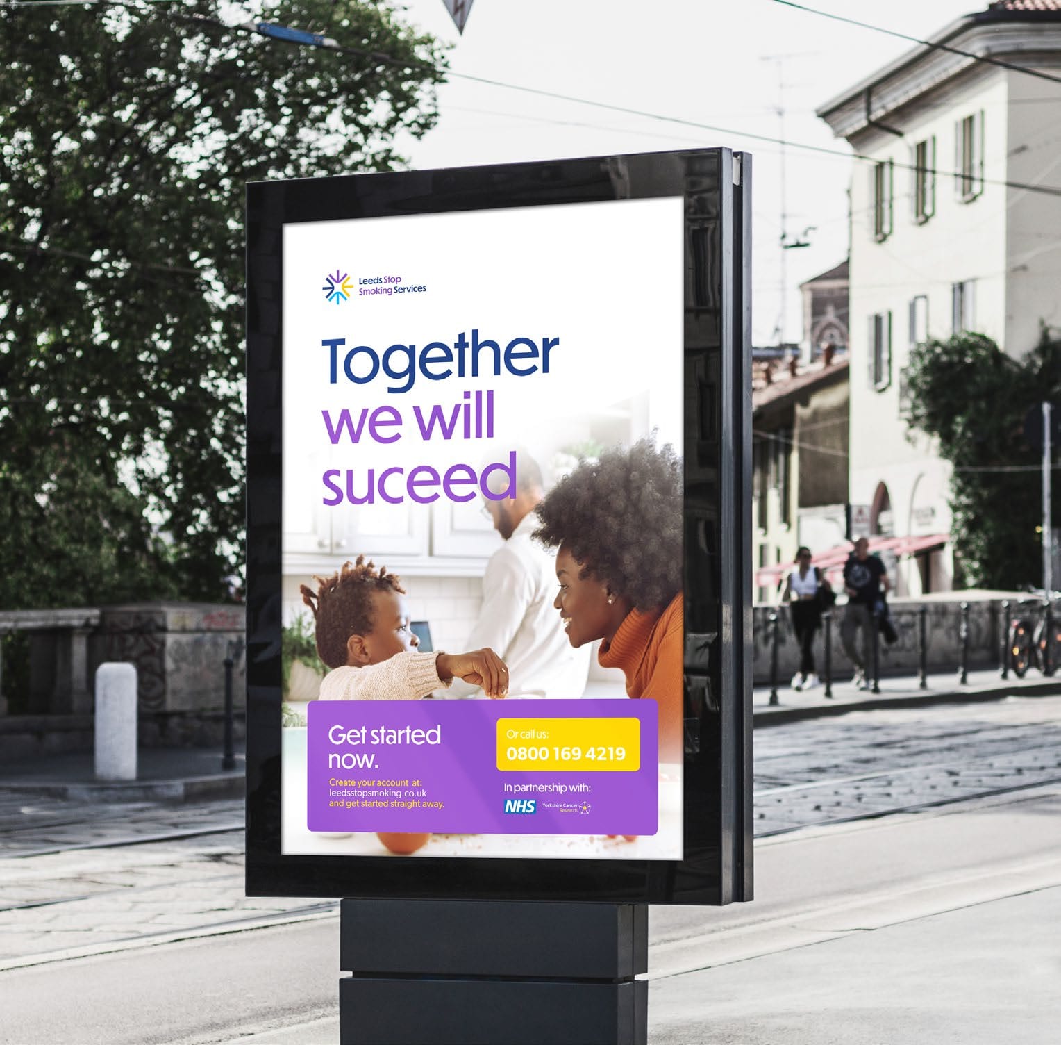 Leeds Stop Smoking Service billboard, Together We Will Succeed.