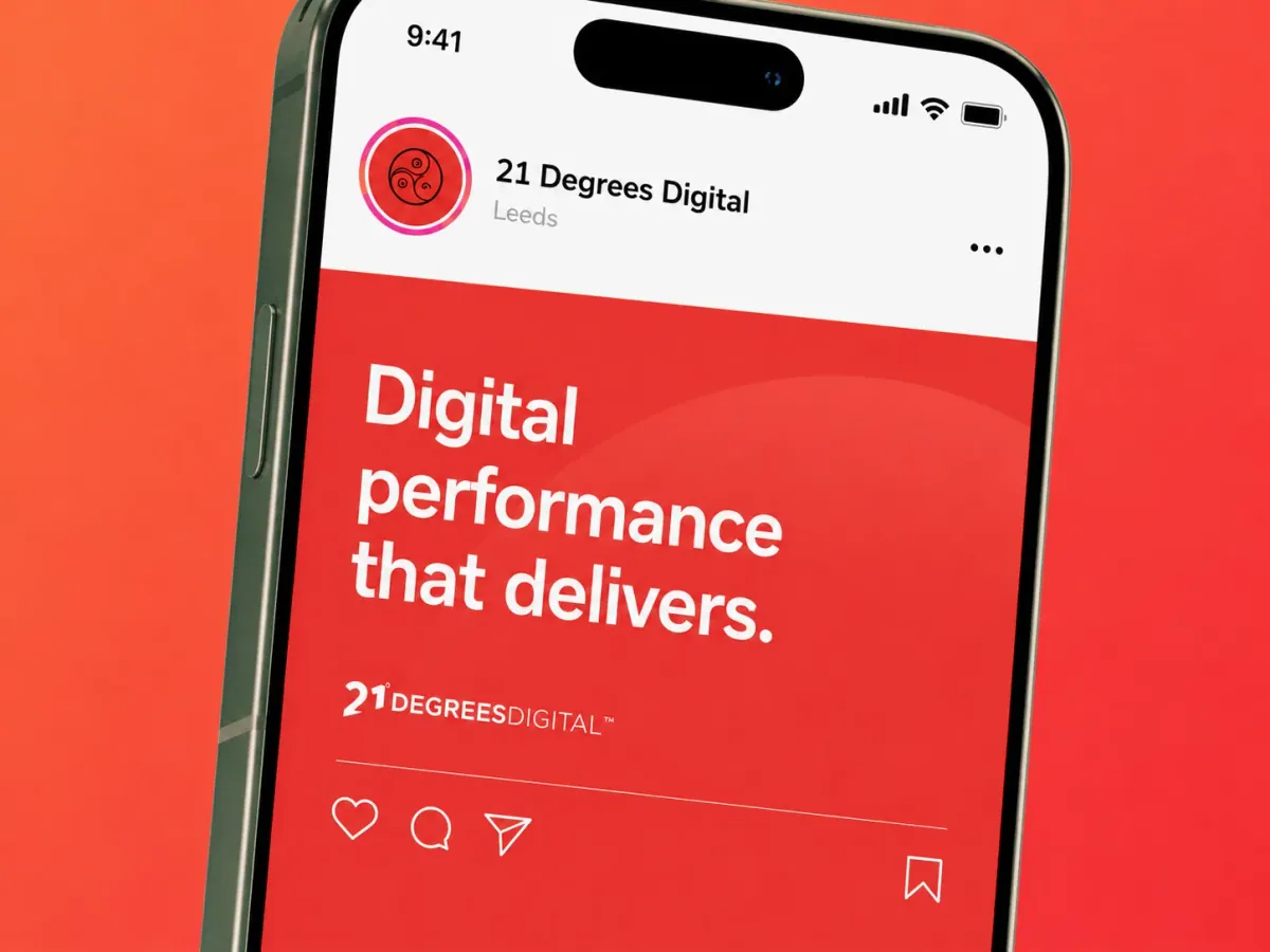 21 Degrees Digital brand post shown on a phone: “Digital performance that delivers.”
